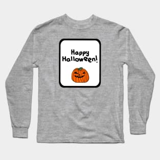 Horror Happy Halloween Greeting Long Sleeve T-Shirt